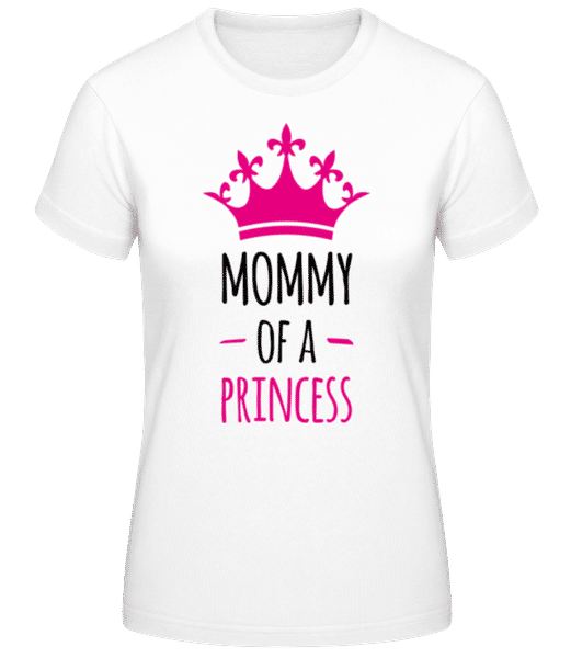 Aperçu: Mommy Of A Princess - T-shirt standard Femme - Blanc - Devant