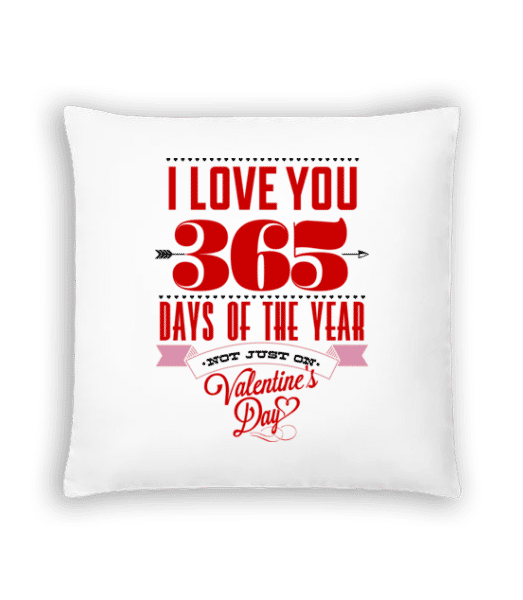 Aperçu: I Love You 365 Days Of The Year - Coussin - Blanc - Devant