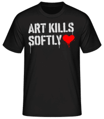 Art Kills Softly · T-shirt standard Homme