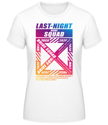 Hen Night Bride Squad Mallorca - Frauen T-Shirt B&C - Weiß - Vorne