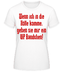 VIP Hölle · Frauen T-Shirt B&C