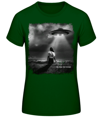 My 'Uber' Just Arrived - T-shirt standard Femme - Vert bouteille - Devant