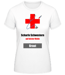 Scharfe Schwestern Braut 2 · Frauen Basic T-Shirt