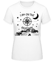 I Am On The Right Way · T-shirt femme B&C