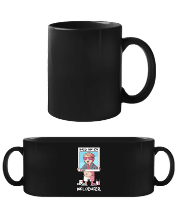 Bald Bin Ich Influencer - Schwarze Tasse - Schwarz - Vorne