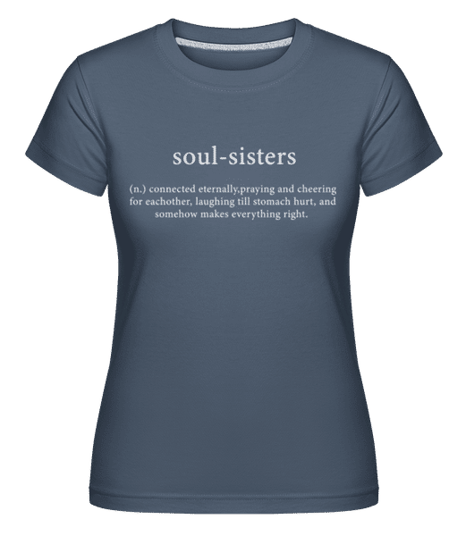 Preview: Soul Sisters -  Shirtinator Women's T-Shirt - Denim - Front