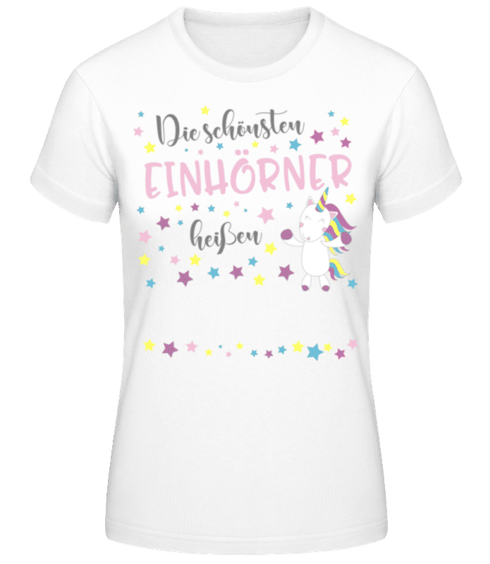 Vorschau: Die Schönsten Einhörner - Frauen Basic T-Shirt - Weiß - Vorne