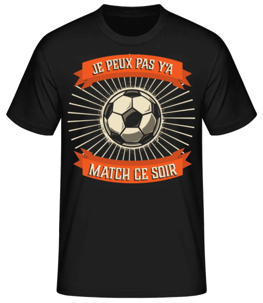 Aperçu: Y’a Match Ce Soir - T-shirt standard Homme - Noir - Devant