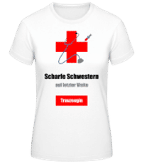 Scharfe Schwestern Trauzeugin 1 - Frauen Basic T-Shirt - Weiß - Vorne