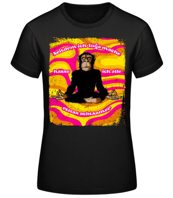 Seitdem Ich Yoga Mache - Frauen Basic T-Shirt - Schwarz - Vorne