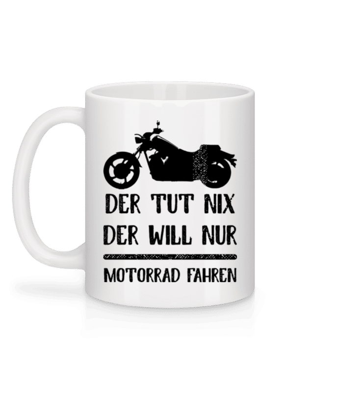 Vorschau: Der Tut Nix Nur Motorrad - Tasse - Weiß - Hinten