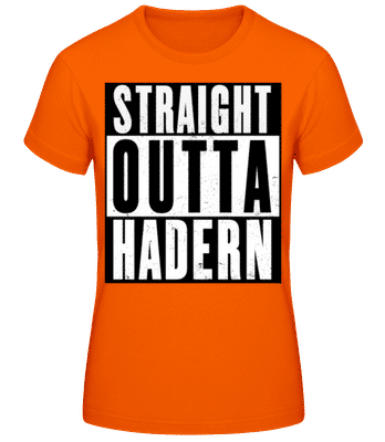 Straight Outta Hadern 1 - Frauen T-Shirt B&C - Orange - Vorne