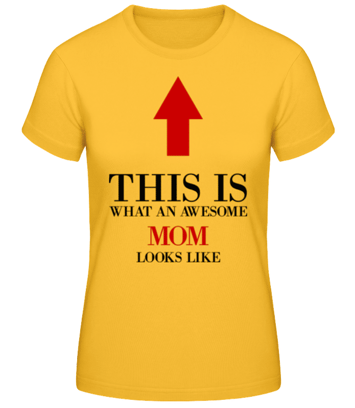 Vorschau: Awesome Mom - Frauen Basic T-Shirt - Goldgelb - Vorne