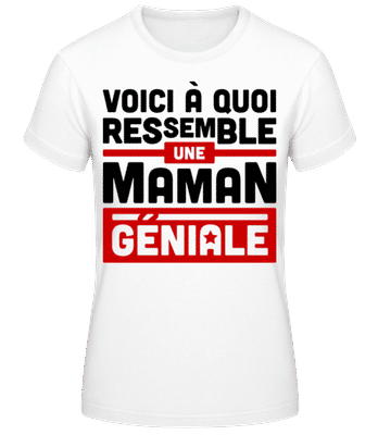 Maman Géniale - T-shirt standard Femme - Blanc - Devant
