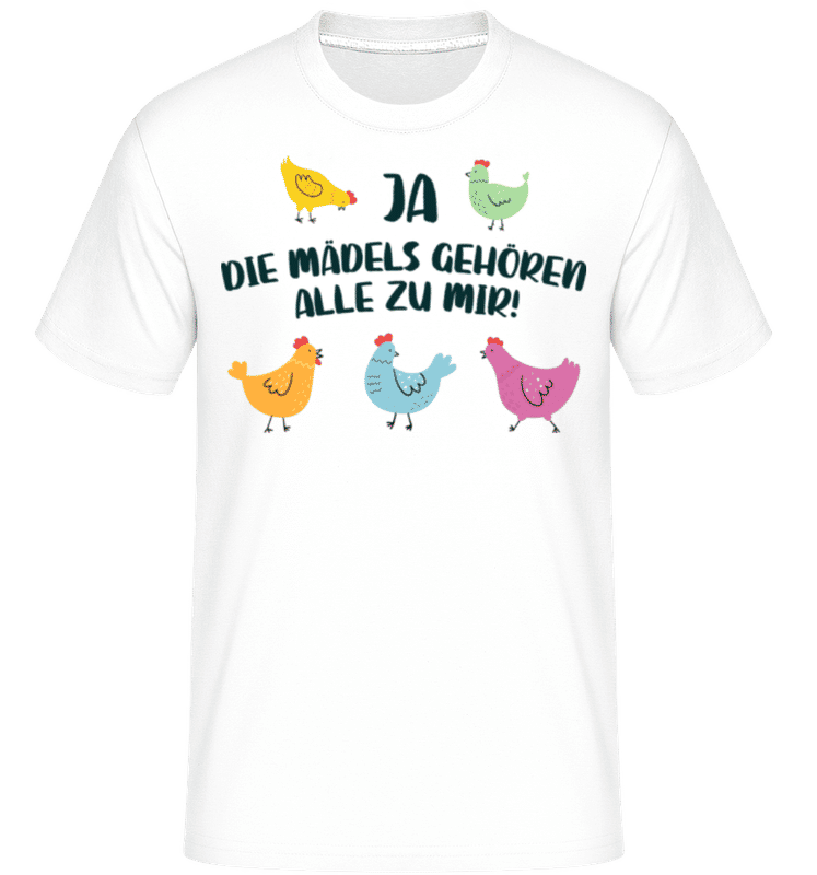 Vorschau: Ja Die Mädels Gehören Zu Mir - Shirtinator Männer T-Shirt - Weiß - Vorne