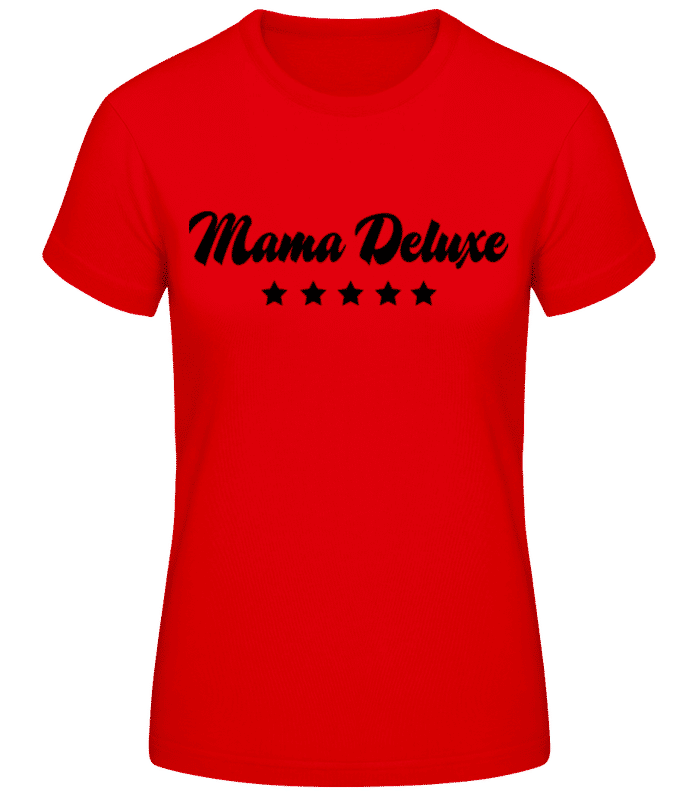 Vorschau: Mama Deluxe - Frauen Basic T-Shirt - Rot - Vorne