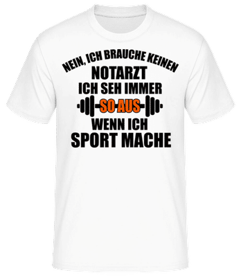 Wenn Ich Sport Mache - Männer Basic T-Shirt - Weiß - Vorne