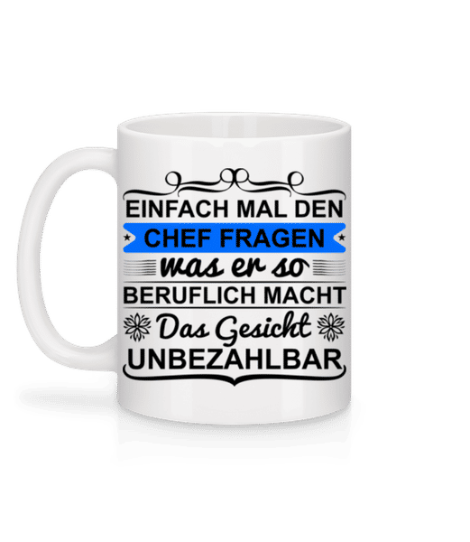 Vorschau: Einfach Mal Den Chef Fragen - Tasse - Weiß - Hinten