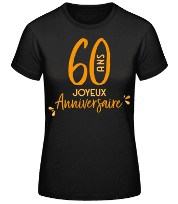60 Ans Joyeux Anniversaire - T-shirt standard Femme - Noir - Devant