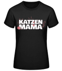 Katzen Mama - Frauen Basic T-Shirt - Schwarz - Vorne