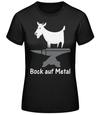 Bock Auf Metal - Frauen Basic T-Shirt - Schwarz - Vorne