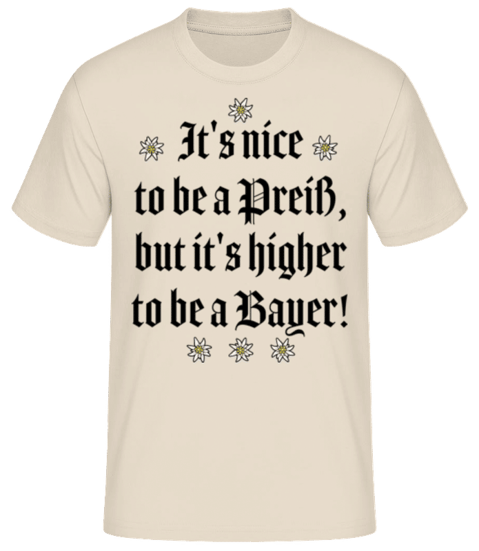 Vorschau: It's Nice To Be A Bayer - Männer Basic T-Shirt - Creme - Vorne