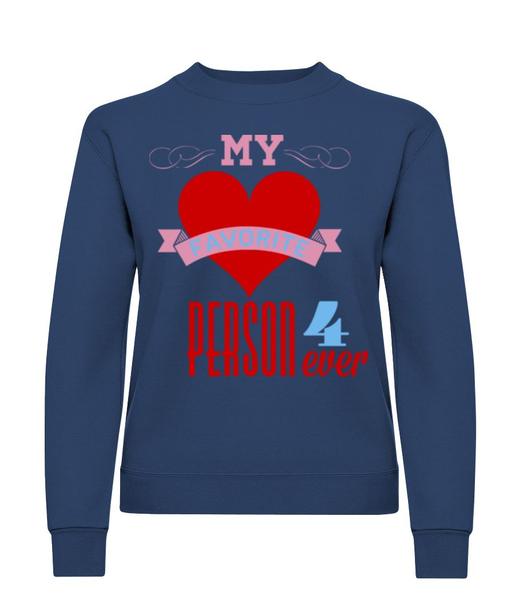 Aperçu: My Favorite Person 4Ever - Sweatshirt Femme - Bleu marine - Devant