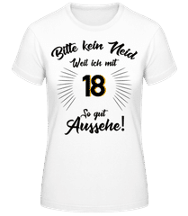 So Gut Aussehen Mit 18 · Frauen Basic T-Shirt