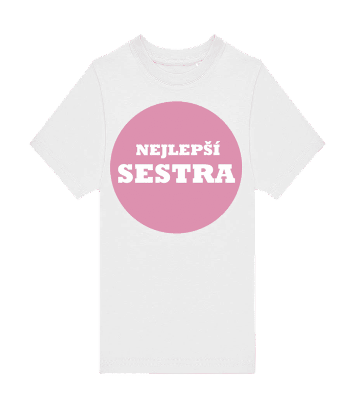 Náhled: Nejlepši Sestra - Dětské tričko B&C - Bílá - Napřed