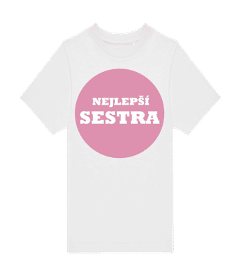 Nejlepši Sestra - Dětské tričko B&C - Bílá - Napřed