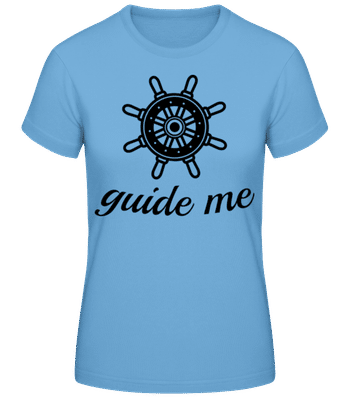 Guide Me - Frauen Basic T-Shirt - Hellblau - Vorne