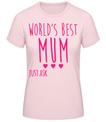 World's Best Mum - T-shirt standard Femme - Rose - Devant