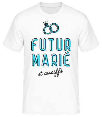 Futur Marié Et Assoiffé - T-shirt standard Homme - Blanc - Devant