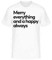 Merry Everything Happy Always · T-shirt standard Homme