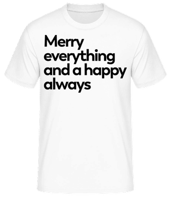 Merry Everything Happy Always - T-shirt standard Homme - Blanc - Devant