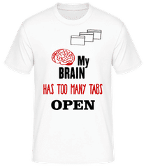 My Brain Has Too Many Tabs Open · T-shirt standard Homme