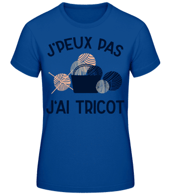 J’peux Pas J‘ai Tricot - T-shirt standard Femme - Bleu royal - Devant
