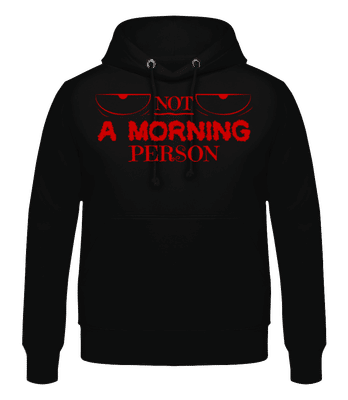 Not A Morning Person 1 - Männer Hoodie - Schwarz - Vorne