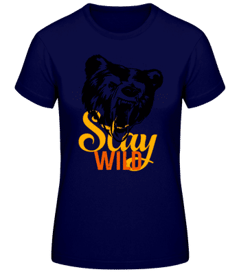 Stay Wild Red Orange - T-shirt standard Femme - Bleu marine - Devant