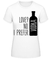 I Prefer Vodka Standing - T-shirt standard Femme - Blanc - Devant
