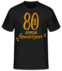 80 Ans Joyeux Anniversaire · T-shirt standard Homme