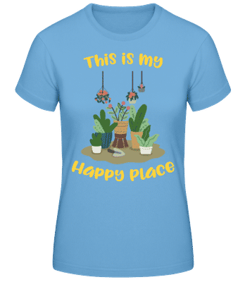 This Is My Happy Place - Camiseta básica de mujer - Azul claro - delante