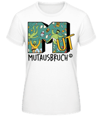 Mutausbruch · Frauen Basic T-Shirt