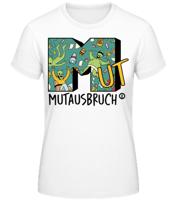 Mutausbruch - Frauen Basic T-Shirt - Weiß - Vorne