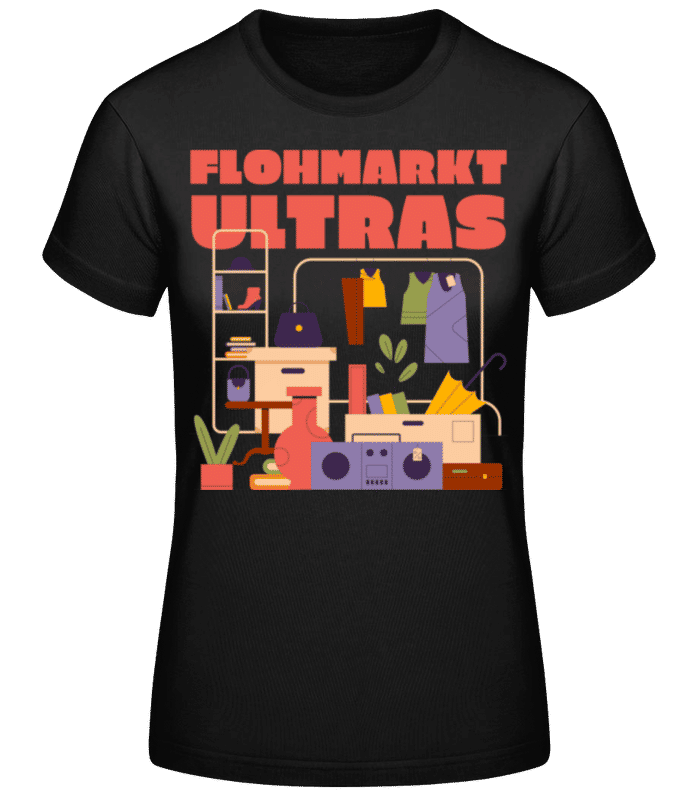 Vorschau: Flohmarkt Ultras - Frauen Basic T-Shirt - Schwarz - Vorne
