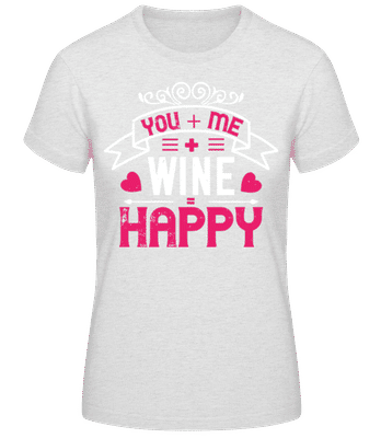 You Me Wine Happy - Women's Basic T-Shirt - Heather grey - Front