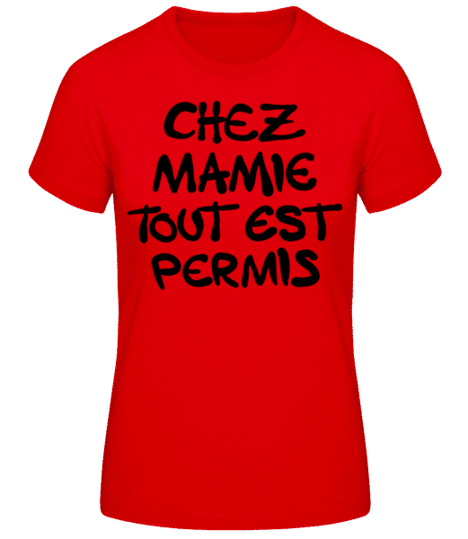 Aperçu: Chez Mamie Tout Est Permis - T-shirt standard Femme - Rouge - Devant