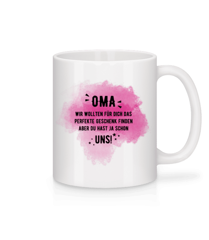 Vorschau: Oma Hast Ja Schon Uns - Tasse - Weiß - Vorne
