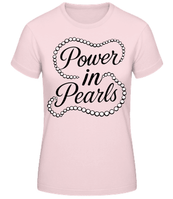 Power In Pearls - Women's Basic T-Shirt - Pink - Front