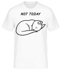 Not Today - Männer Basic T-Shirt - Weiß - Vorne